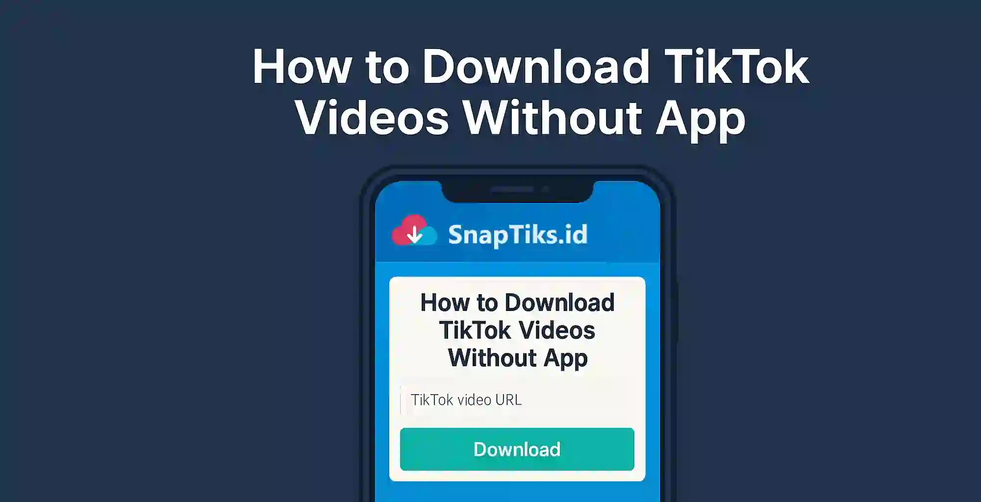 How to Download TikTok Videos Without App