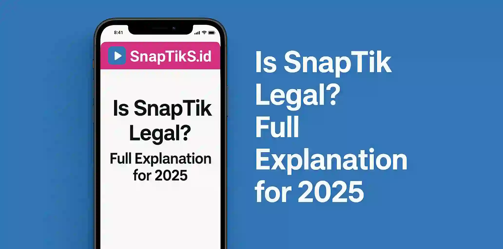 Is SnapTik Legal? Full Explanation for 2025