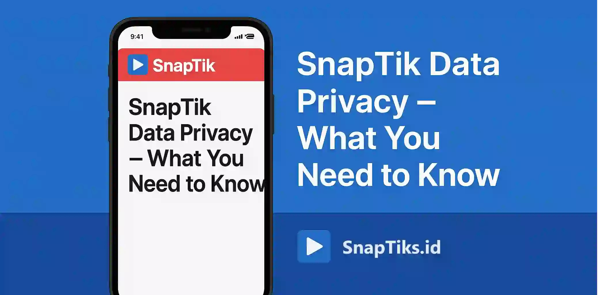 SnapTik Data Privacy – What You Need to Know
