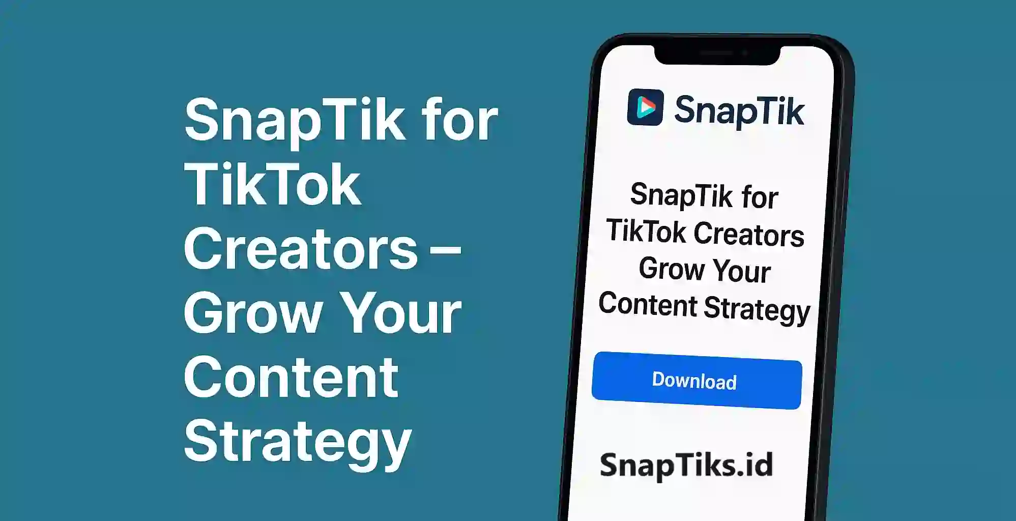 SnapTik for TikTok Creators – Grow Your Content Strategy
