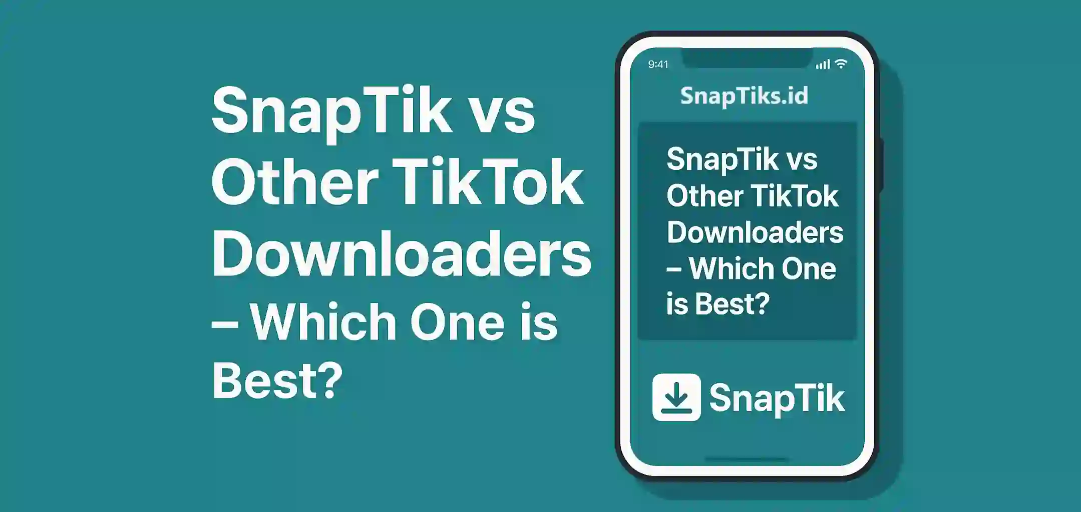SnapTik vs Other TikTok Downloaders – Which One is Best?
